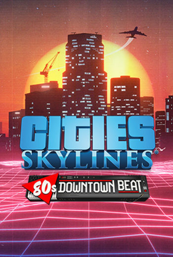 Cities: Skylines - 80's Downtown Beat (DLC) (PC) Steam Key GLOBAL